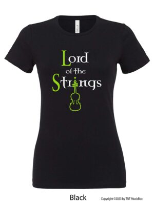 Lord of The Strings (Violin/Viola) on a Black T-shirt